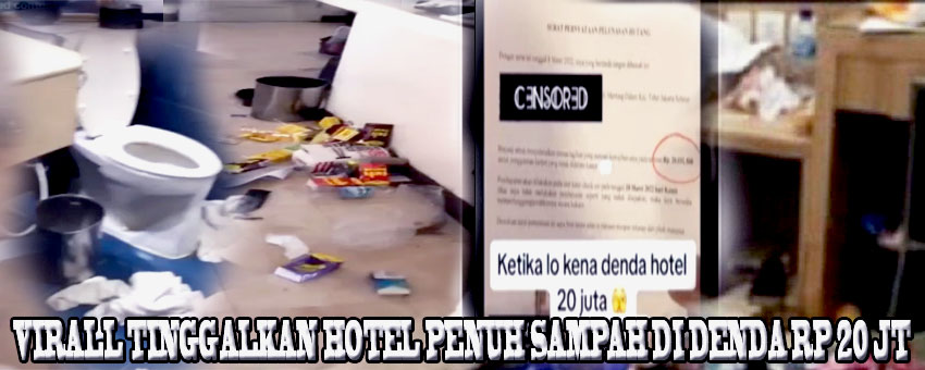 Tamu Hotel Denda RP 20 Juta, Tinggalkan Kamar Penuh Sampah